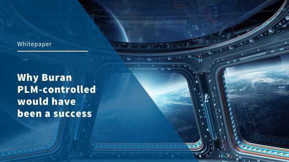 With the help of PLM, Buran would undoubtedly have been one of today’s success stories